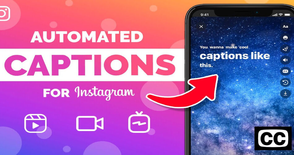 How to Easily Add Captions to Reels on Instagram